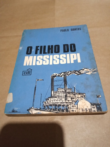 Repente Mar Delmiro Gouveia Cidade Enferma Filho Mississipi - Paulo Dantas (Usado)