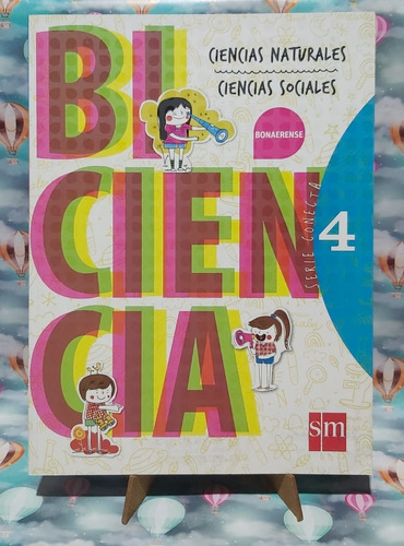 Biciencia 4 S M Serie Conecta Federal (naturales/sociales)