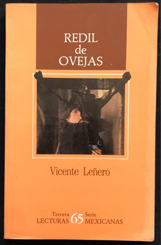 Redil De Ovejas. Vicente Leñero. Lecturas Mexicanas. 1992.