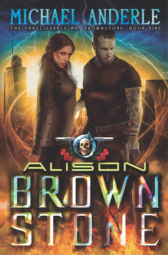 Alison Brownstone: An Urban Fantasy Action Adventure, De Anderle, Michael. Editorial Lmbpn Pub, Tapa Blanda En Inglés