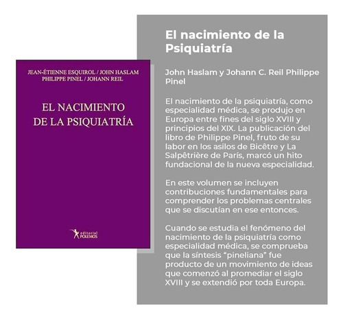 Nacimiento De La Psiquiatria El - Esquirol / Haslam / Pinel