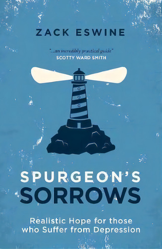 Spurgeon's Sorrows, De Zack Eswine. Editorial Christian Focus Publications Ltd, Tapa Blanda En Inglés