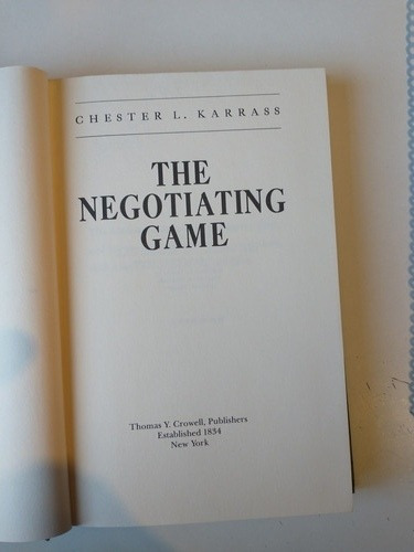 The Negotiating Game Chester Karrass