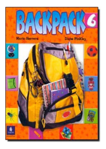 Backpack Student´s Book 6, De Herrera, Mario. Editora Pearson (importado) Em Inglês Americano