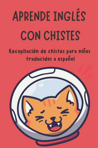 Libro: Aprende Inglés Con Chistes: Recopilación De Chistes P