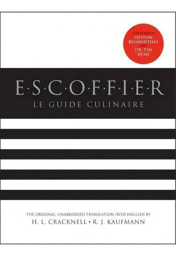 Escoffier : The Complete Guide To The Art Of Modern Cookery, Revised, De H. L. Cracknell. Editorial John Wiley & Sons Inc, Tapa Dura En Inglés
