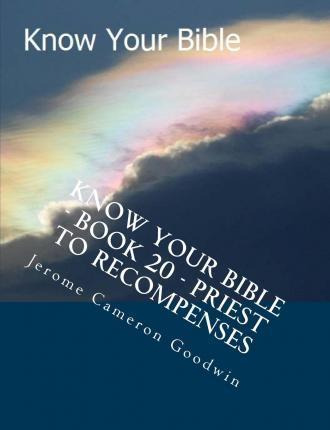 Libro Know Your Bible - Book 20 - Priest To Recompenses -...