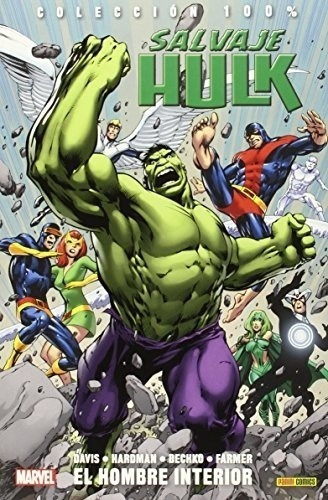 El Salvaje Hulk 01. El Hombre Interior - Alan Davis
