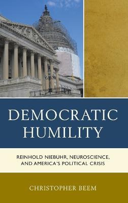 Libro Democratic Humility - Christopher Beem