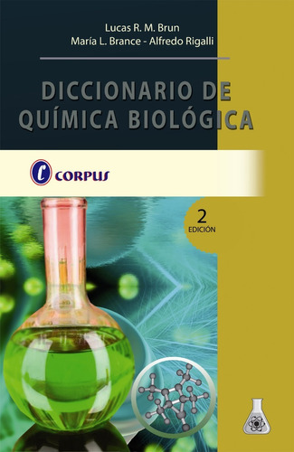 Diccionario De Química Biológica - Rigalli - Corpus