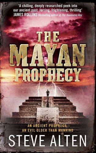 1. The Mayan Prophecy, de Steve Alten. Editorial ONLYBOOK S.L, tapa blanda, edición 2016 en inglés