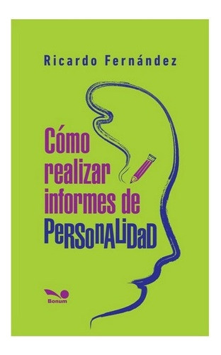 Cómo Realizar Informes De Personalidad - Fernandez, Ricardo