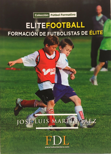 Elite Football. Formacion De Futbolistas De Elite - Martinez