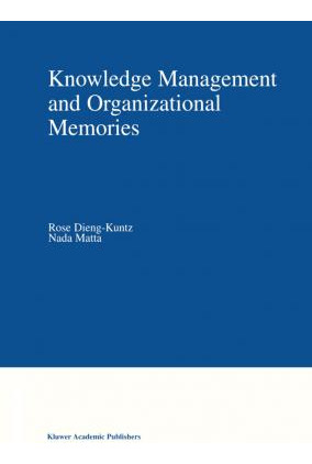 Libro Knowledge Management And Organizational Memories - ...