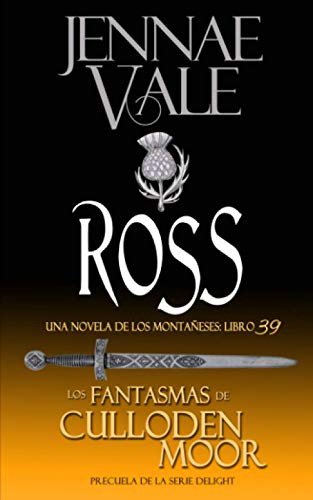 Ross: Una Novela De Los Montaneses - Los Fantasmas De Cullod