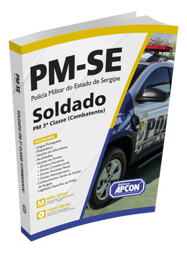 Apostila Pm-se 2024 - Soldado Pm 3a Classe (combatente), De Professores Especializados. Estudos, Vol. Único. Editorial Apcon, Capa Mole, Edição 1a Em Português, 2024