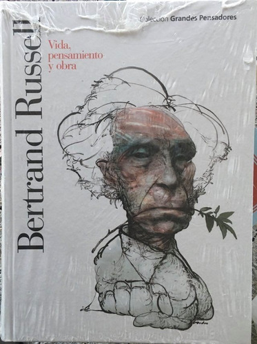 Bertrand Russell, Vida, Pensamiento Y Obra