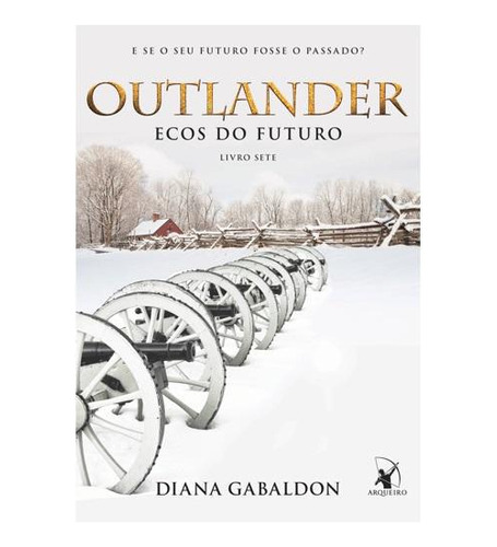 Livro Serie Outlander - Ecos Do Futuro