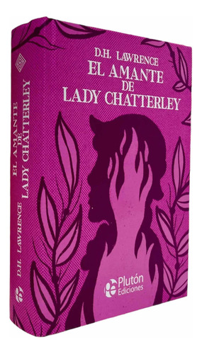 El Amante De Lady Chatterley (tapa Dura) / D.h. Lawrence