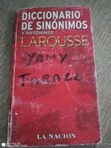 Comprar Diccionario De Sinónimos Y Antónimos - Larousse - La Nación 