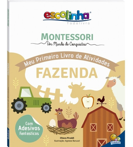 Livro Infantil Escolinha Montessori Meu Primeiro Livro De Atividades Fazenda, Todolivro