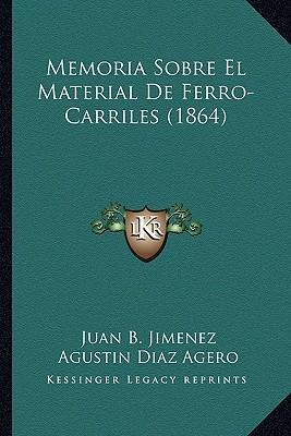 Libro Memoria Sobre El Material De Ferro-carriles (1864) ...