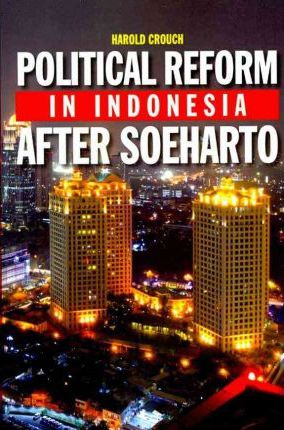 Libro Political Reform In Indonesia After Soeharto - Haro...