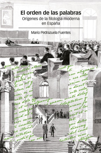 Libro El Orden De Las Palabras - Pedrazuela Fuentes, Mario