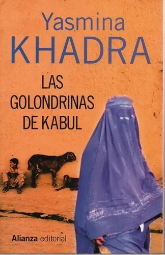 Las Golondrinas De Kabul - Khadra - Alianza (*)