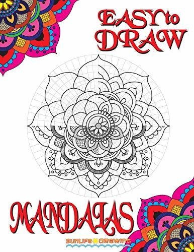 Book : Easy To Draw Mandalas Step By Step Guide How To Draw