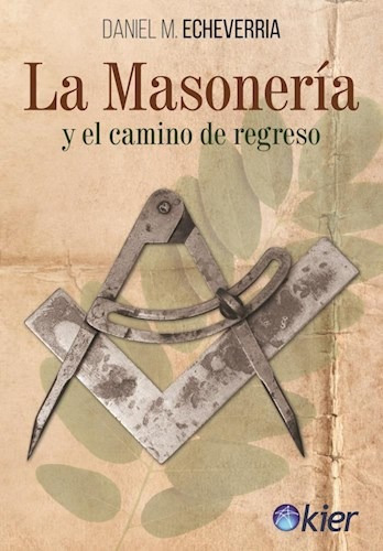 Libro La Masoneria De Daniel M. Echeverria