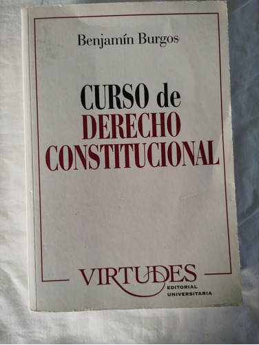 Curso De Derecho Constitucional, Benjamín Burgos 