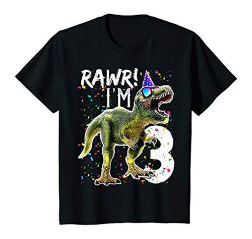 Niños Rawr Tengo 3 Años Cumpleaños T Rex Dinosaurio Fiest