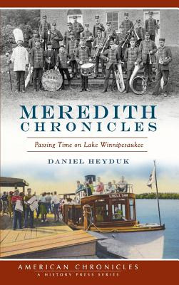 Libro Meredith Chronicles: Passing Time On Lake Winnipesa...