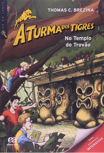 No templo do trovão, de Brezina, Thomas. Série Olho no Lance - A turma dos Tigres Editora Somos Sistema de Ensino, capa mole em português, 2012