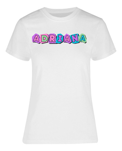 Playera Para Mujer Nombre Adriana- Colección Nombres-adriana