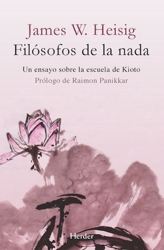 Filosofos De La Nada - James Heisig