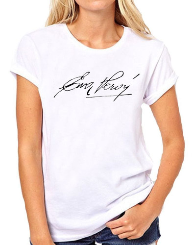 Remera De Mujer La Firma De Evita Duarte Peron M1