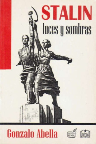 Stalin. Luces Y Sombras - Gonzalo Abella, De Gonzalo Abella. Editorial Varios-autor En Español