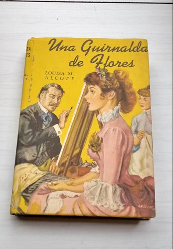 Una Guirnalda De Flores - Louisa M. Alcott -