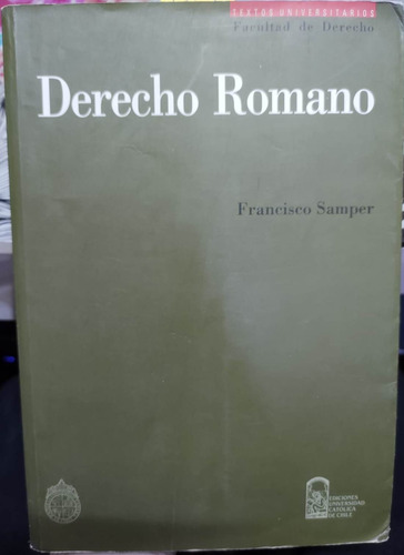 Derecho Romano / Francisco Samper