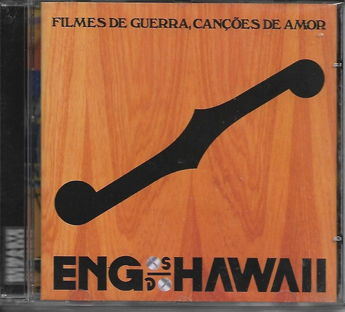 Engenheiros Do Hawaii - Filmes De Guerra, Canções De Amor