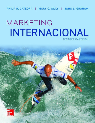 Marketing Internacional 16.° Edic. Cateora - Gilly - Graham
