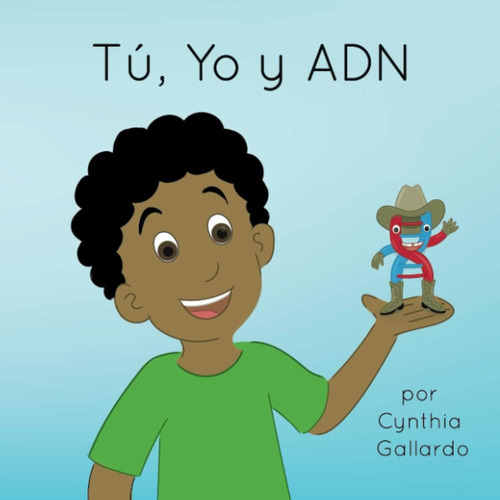 Libro: Tú, Yo Y Adn (spanish Edition)