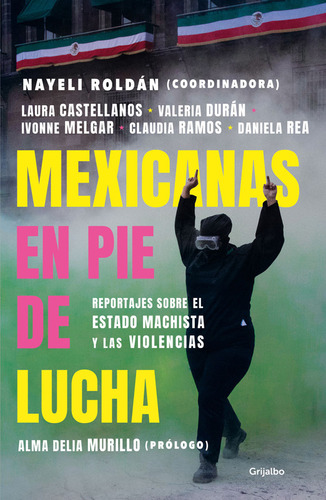 Mexicanas En Pie De Lucha / Roldán, Nayeli
