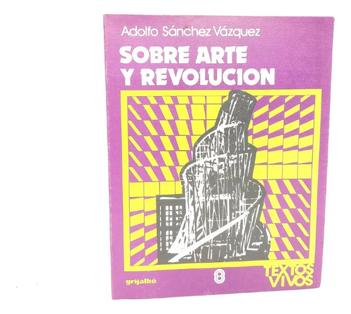 Sobre Arte Y Revolución