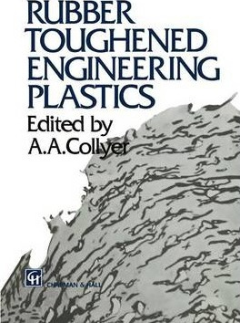 Libro Rubber Toughened Engineering Plastics - A. A. Collyer