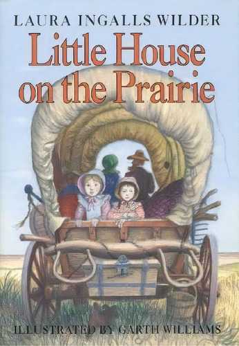 Little House On The Prairie, De Laura Ingalls Wilder. Editorial Harpercollins, Tapa Dura En Inglés