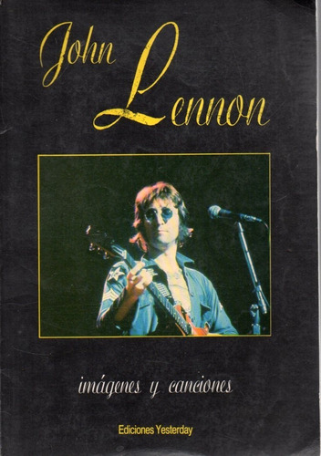 John Lennon Imagenes Y Canciones 