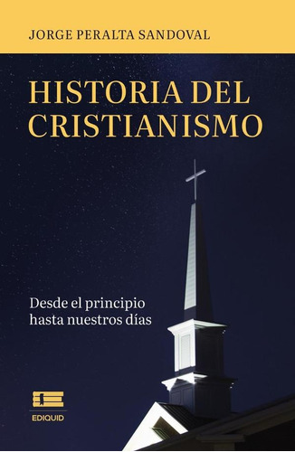 Historia Del Cristianismo - Peralta Sandoval, Jorge